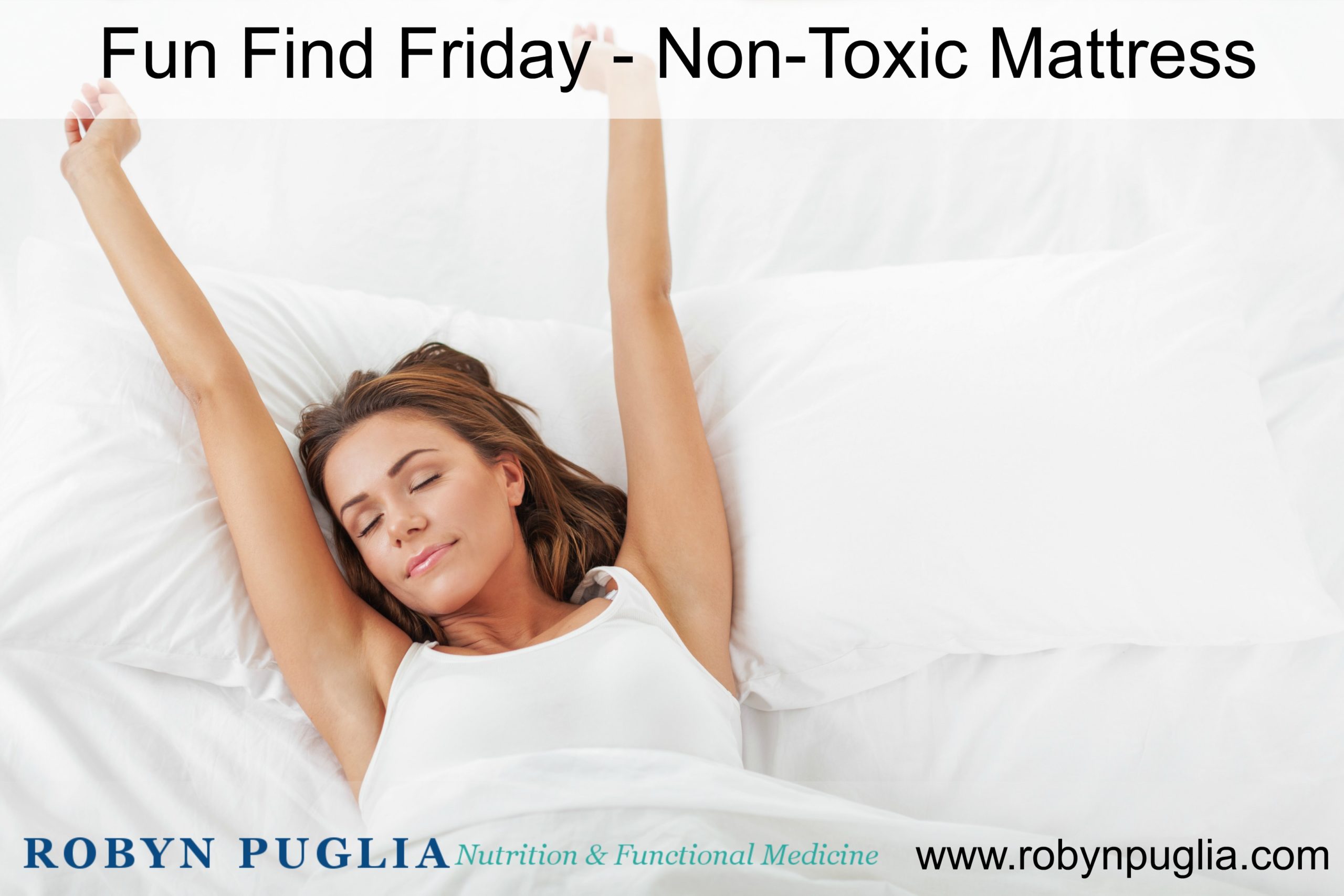 Fun Find Friday – Non-Toxic Mattress.