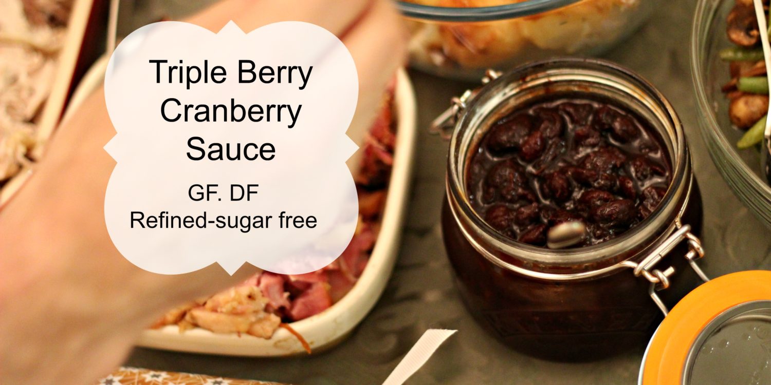 Triple Berry Cranberry Sauce.
