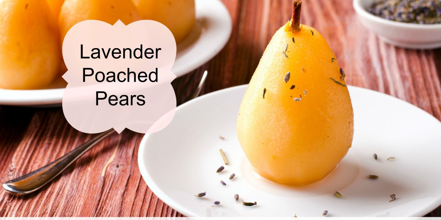 Lavender Poached Pears